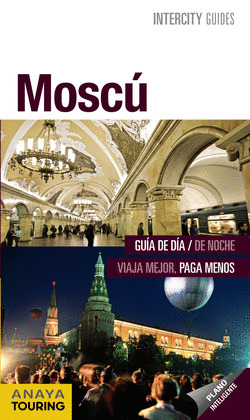 MOSCÚ. GUIA INTERCITY GUIDES