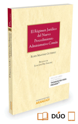 EL REGIMEN JURIDICO DEL NUEVO PROCEDIMIENTO ADMINISTRATIVO COMUN (PAPEL + E-BOOK