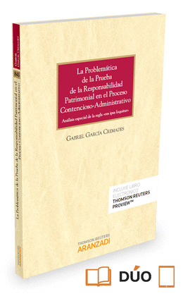 LA PROBLEMATICA DE LA PRUEBA DE LA RESPONSABILIDAD PATRIMONIAL EN EL PROCESO CON