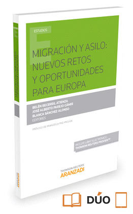 MIGRACION Y ASILO: NUEVOS RETOS Y OPORTUNIDADES PARA EUROPA (PAPEL + E-BOOK)