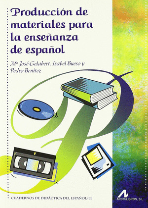 PRODUCCION DE MATERIALES PARA LA ENSEÑANZA DEL ESPAÑOL