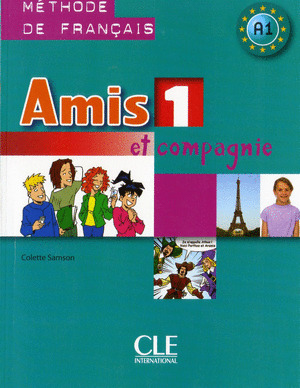 AMIS ET COMPAGNIE, 1. LIVRE DE L'ELEVE