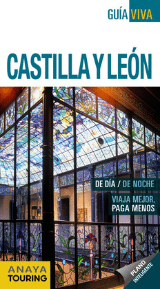 CASTILLA Y LEÓN. GUIA VIVA