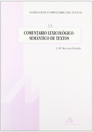 CDT13. COMENTARIO LEXICOLOGICO-SEMANTICO DE TEXTOS