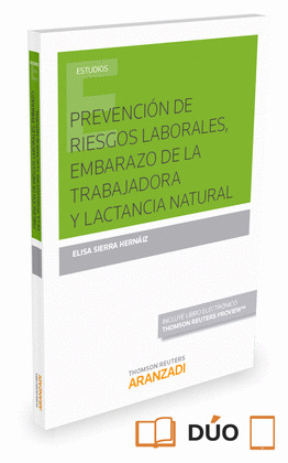 PREVENCION DE RIESGOS LABORALES, EMBARAZO DE LA TRABAJADORA Y LACTANCIA NATURAL