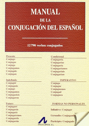 MANUAL DE LA CONJUGACION DEL ESPAÑOL