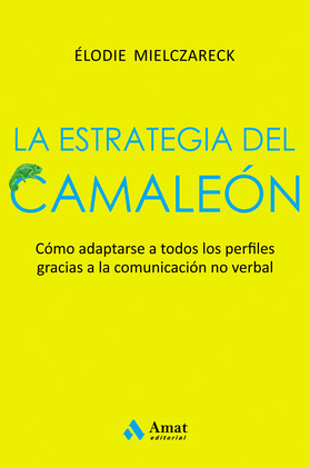 LA ESTRATEGIA DEL CAMALEON