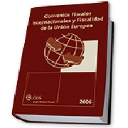 CONVENIOS FISCALES INTERNACIONALES Y FISCALIDAD DE LA UNION EUROPEA