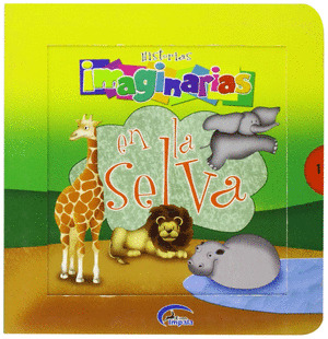 EN LA SELVA/HISTORIAS IMAGINARIAS