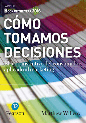 COMO TOMAMOS DECISIONES
