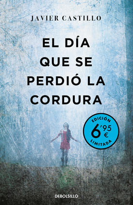 EL DIA QUE SE PERDIO LA CORDURA (CAMPAÑA VERANO -EDICION LIMITADA A PRECIO ESPEC