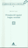 PRESTAMOS DEL ESPAÑOL: LENGUA Y SOCIEDAD (82)