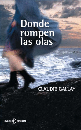 DONDE ROMPEN LAS OLAS