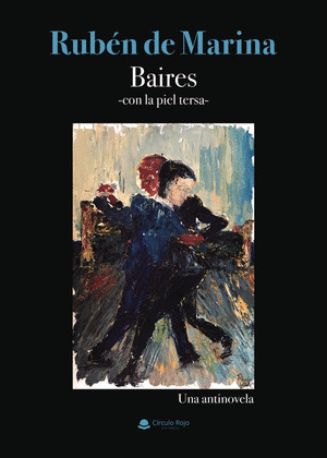 BAIRES -CON LA PIEL TERSA-