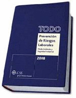 TODO PREVENCION RIESGOS LABORALES. MEDIO AMBIENTE Y SEGURIDAD INDUSTRIAL