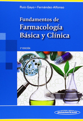 FUNDAMENTOS DE FARMACOLIGIA BASICA Y CLINICA