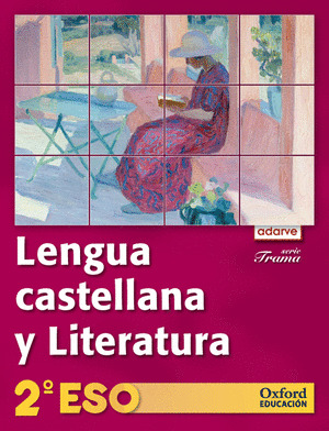 LENGUA CASTELLANA Y LITERATURA, 2º ESO. TRAMA. SERIE ADARVE