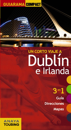 DUBLÍN E IRLANDA. GUÍA GUIARAMA COMPACT (2014)