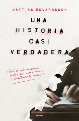 HISTORIA CASI VERDADERA, UNA