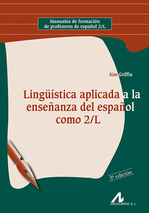 LINGÜÍSTICA APLICADA A LA ENSEÑANZA DEL ESPAÑOL COMO SEGUNDA LENGUA