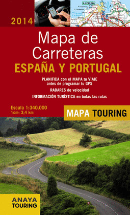 MAPA DE CARRETERAS DE ESPAÑA Y PORTUGAL 2014. ESCALA 1:340.000