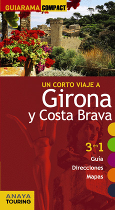 GIRONA Y COSTA BRAVA. GUIARAMA COMPACT (2014)