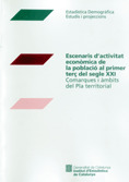 ESCENARIS D'ACTIVITAT ECONÒMICA DE LA POBLACIÓ AL PRIMER TERÇ DEL SEGLE XXI. COM