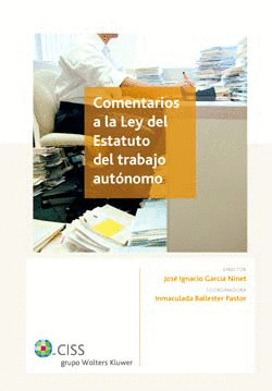 COMENTARIOS A LA LEY ESTATUTO DEL TRABAJO AUTONOMO