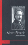 ALBERT EINSTEIN. CIENCIA Y CONCIENCIA