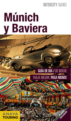 MÚNICH Y BAVIERA. INTERCITY GUIDES (2014)