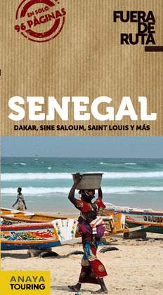 SENEGAL. GUÍA FUERA DE RUTA (2014)