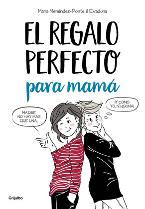 REGALO PERFECTO PARA MAMÁ, EL