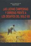 LUCHAS CAMPESINAS Y OBRERAS FRENTE A LOS DESAFIOS SIGLO XXI