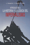 HISTORIA Y LOGICA DEL IMPERIALISMO
