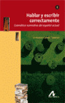 HABLAR Y ESCRIBIR CORRECTAMENTE TOMO II.GRAMATICA