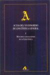 ACTAS DEL VI CONGRESO DE LINGUISTICA GENERAL (OBRA COMPLETA, 4 TOMOS)