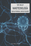 NANOTECNOLOGIA. NUEVAS PROMESAS, NUEVOS PELIGROS