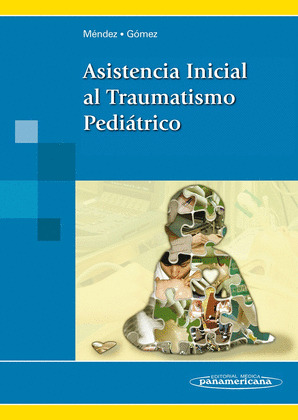 ASISTENCIA INICIAL AL TRAUMATISMO PEDIÁTRICO