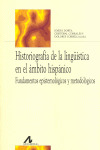HISTORIOGRAFIA DE LA LINGÜISTICA EN EL AMBITO HISPANICO