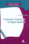 EVOLUCION E HISTORIA DE LA LENGUA ESPAÑOLA