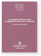QUALITAT JURÍDICA DE CATALÀ I L'APLICACIÓ DEL DRET CIVIL DE CATALUNYA/LA
