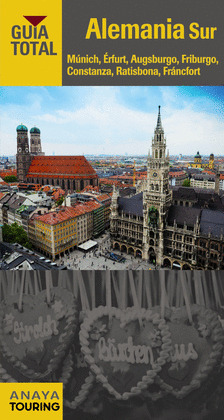 ALEMANIA SUR. GUÍA TOTAL (2015)
