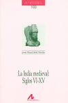INDIA MEDIEVAL SIGLOS VI-XV