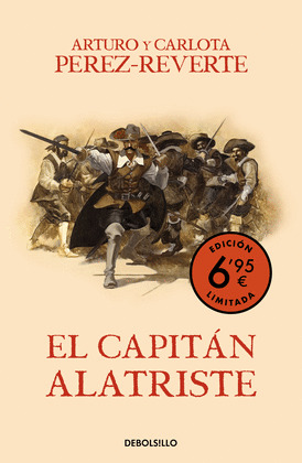EL CAPITAN ALATRISTE (CAMPAÑA VERANO -EDICION LIMITADA A PRECIO ESPECIAL) (LAS A