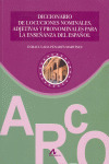 DICCIONARIO LOCUCIONES NOMINALES ADMETIVAS Y PRONO
