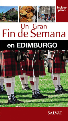 EDIMBURGO. GUÍA UN GRAN FIN DE SEMANA EN... (2015)