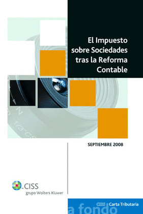 IMPUESTO SOBRE SOCIEDADES TRAS LA REFORMA CONTABLE