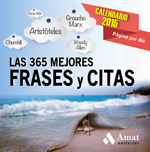 CALENDARIO 2015: LAS 365 MEJORES FRASES Y CITAS