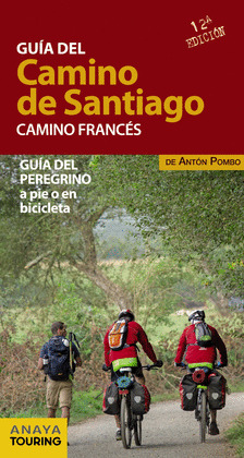 GUÍA DEL CAMINO DE SANTIAGO. CAMINO FRANCÉS (12ª EDICIÓN, 2015)