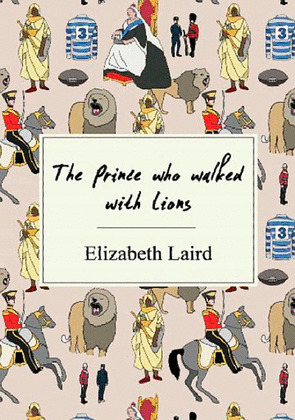 THE PRINCE WHO WALKED WITH LIONS